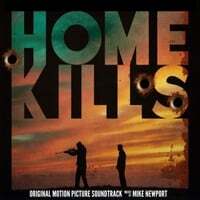 Home Kills (Original Motion Picture Soundtrack)